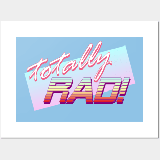Totally RAD! Posters and Art